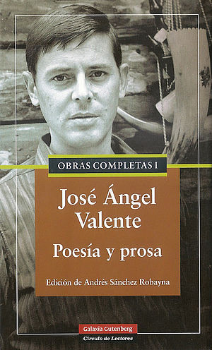 csm Obras Completas I 56b6e9bcf3 - Poesía y prosa (José Ángel VALENTE) - (Audiolibro Voz Humana)