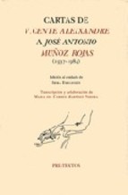 Cartas de Vicente Aleixandre a José Antonio Muñoz Rojas