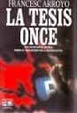 La tesis once