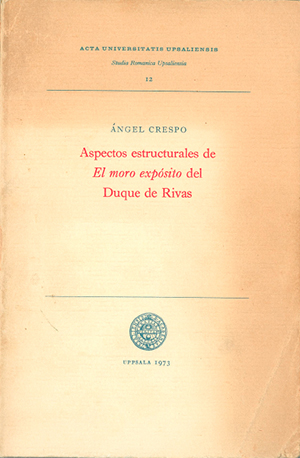 Aspectos estructurales de El moro expósito, del Duque de Rivas