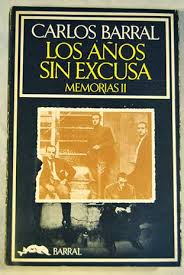 Los años sin excusa (Memorias, volumen II)