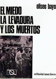 El miedo, la levadura y los muertos