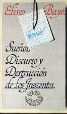 Sueños, discurso y destrucción de los inocentes
