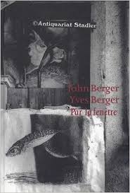 Par la fenêtre (John Berger & Yves Berger)
