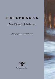 Railtracks (with Anne Michaels)