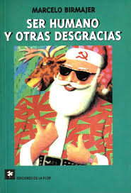 Ser humano y otras desgracias