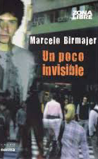 Un poco invisible