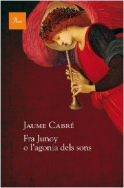 Fra Junoy o l'agonia dels sons