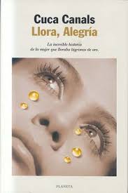 Llora, Alegría
