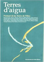 Terres d’aigua. Poemari de les terres de l’Ebre