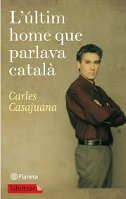 L’últim home que parlava català