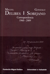 Correspondencia 1960-2009 (Miguel Delibes y Gonzalo Sobejano)