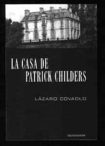 La casa de Patrick Childers