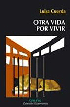 Otra vida por vivir