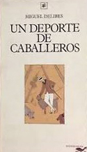 Un deporte de caballeros