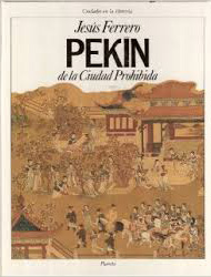 Pekín. De la ciudad prohibida