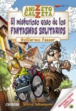 Anizeto Calzeta. El misterio de los fantasmas solitarios