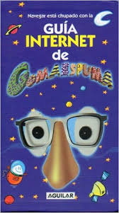 Guía Internet de Gomaespuma (junto con Juan Luis Cano)