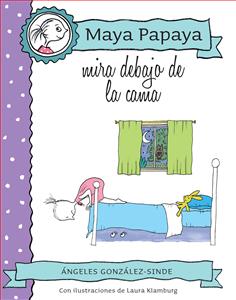 Maya Papaya mira debajo de la cama - 5