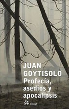 Profecía, Asedios y Apocalipsis