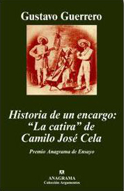 Historia de un encargo: ‘La catira’ de Camilo José Cela