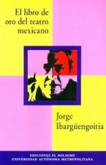 El libro de oro del teatro mexicano