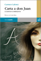 Carta a Don Juan. Cuentos completos
