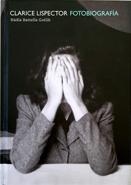 Clarice Lispector Fotobiografía