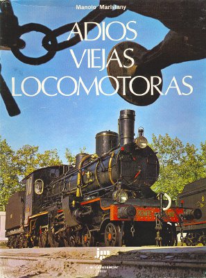 Adiós, viejas locomotoras