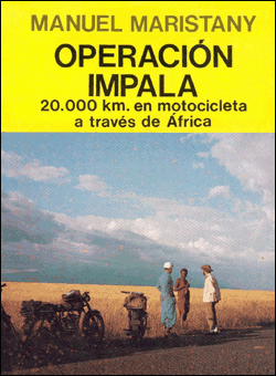 Operación Impala, 20.000 km de motocicleta a través de África