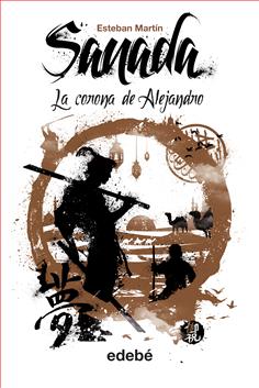 Sanada y la corona de Alejandro