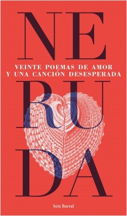 Veinte poemas de amor y una canción desesperada