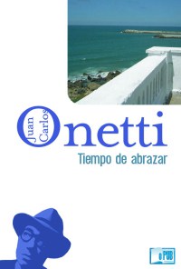 Tiempo de abrazar y otros cuentos