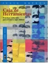 Caja de herramientas. Prácticas culturales para el nuevo siglo chileno