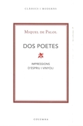 Dos poetes. Impressions d’Espriu i Vinyoli