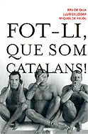 Fot-li, que som catalans (amb Xavier Bru de Sala i Julià de Jòdar)