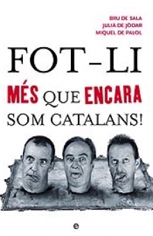 Fot-li més que encara som catalans! (amb Xavier Bru de Sala i Julià de Jòdar)