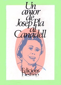 Un amor de Josep Pla al Canadell