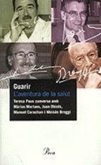 Guarir. L’aventura de la salut