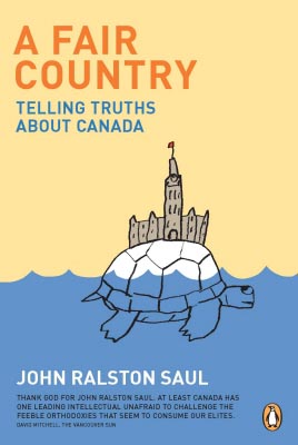 A Fair Country: Telling Truths about Canada