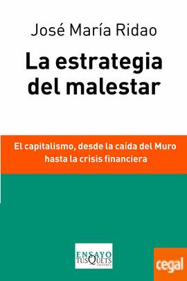 La estrategia del malestar
