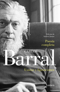 Carlos Barral. Poesía completa (Prólogo y edición)