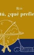 Y tú, ¿qué prefieres?