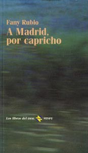A Madrid por capricho