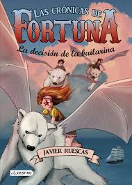 Crónicas de fortuna III: La decisión de la bailarina
