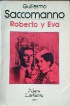 Roberto y Eva, historia de un amor argentino