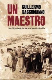 Un maestro. Una historia de lucha, una lección de vida