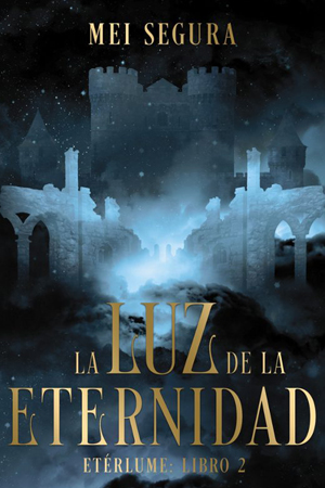 Etérlume II: La luz de la eternidad