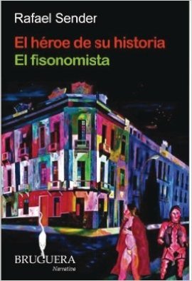 El héroe y su história; El fisonomista