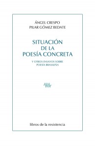 Situación de la poesía concreta (con Pilar Gómez Bedate)